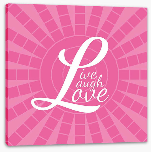 Live, laugh, love