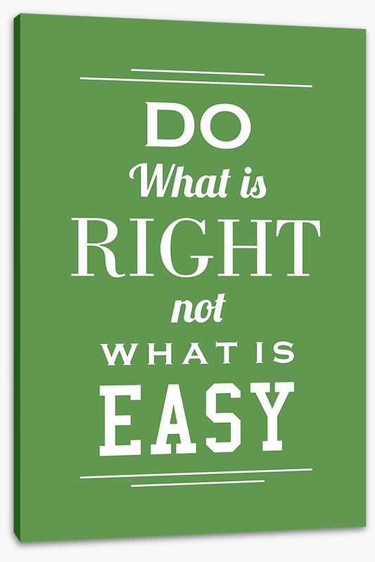 Do what is right
