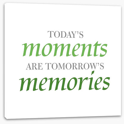 Today's moments